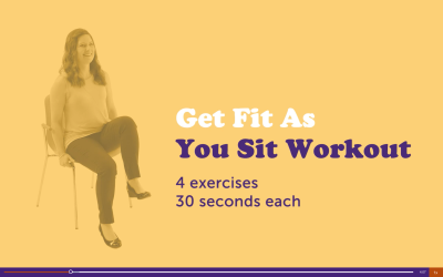 Get Fit as You Sit Workout